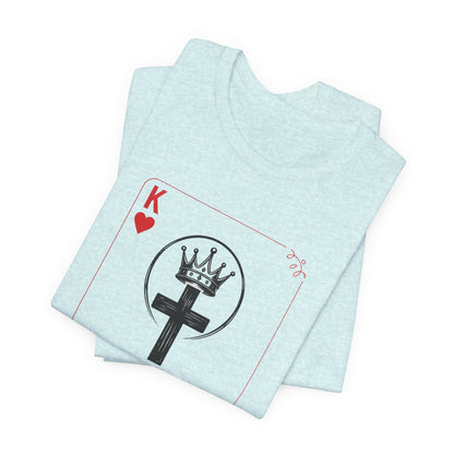 King of Hearts Christian T-Shirt — John 14:6 Cross & Crown Playing Card Design