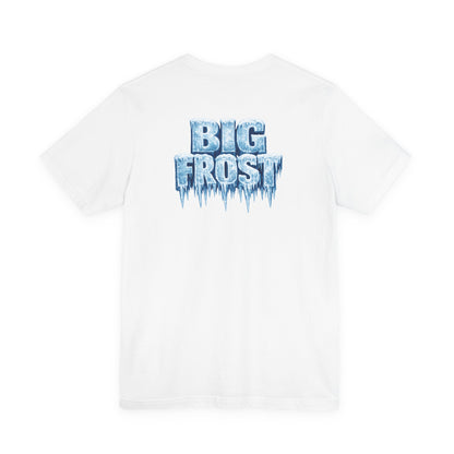 BIG FROST  T Shirt |  Step In The Ring Get Frostbite Boxing T-Shirt — Fighter Graphic Tee