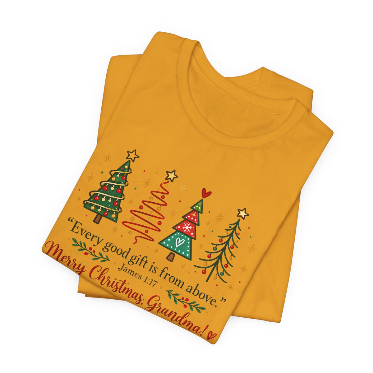 Grandma Christmas Tee — "Every good gift is from above" Holiday Shirt
