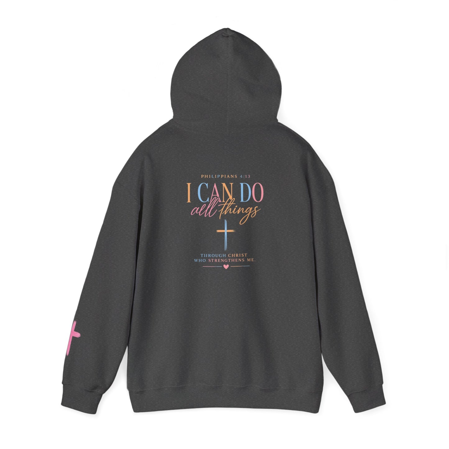 I Can Do All Things Christian Hoodie — Inspirational Faith Pullover
