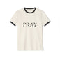 Pray On It, Over It, Through It Ringer T-Shirt