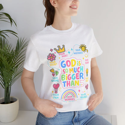 Christian T‑Shirt — "God Is So Much Bigger Than..." Pastel Faith Tee