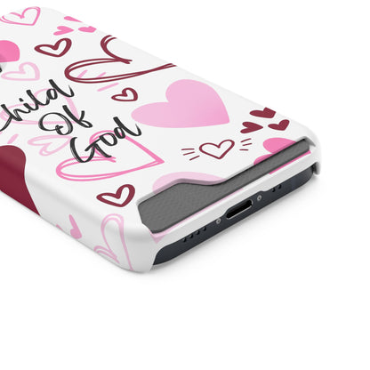 Phone Case — "Child of God" Card Holder Case, Pink Hearts Christian Phone Cover