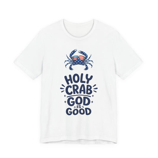 Holy Crab God Is Good T-Shirt — Patriotic Blue Crab Graphic Tee