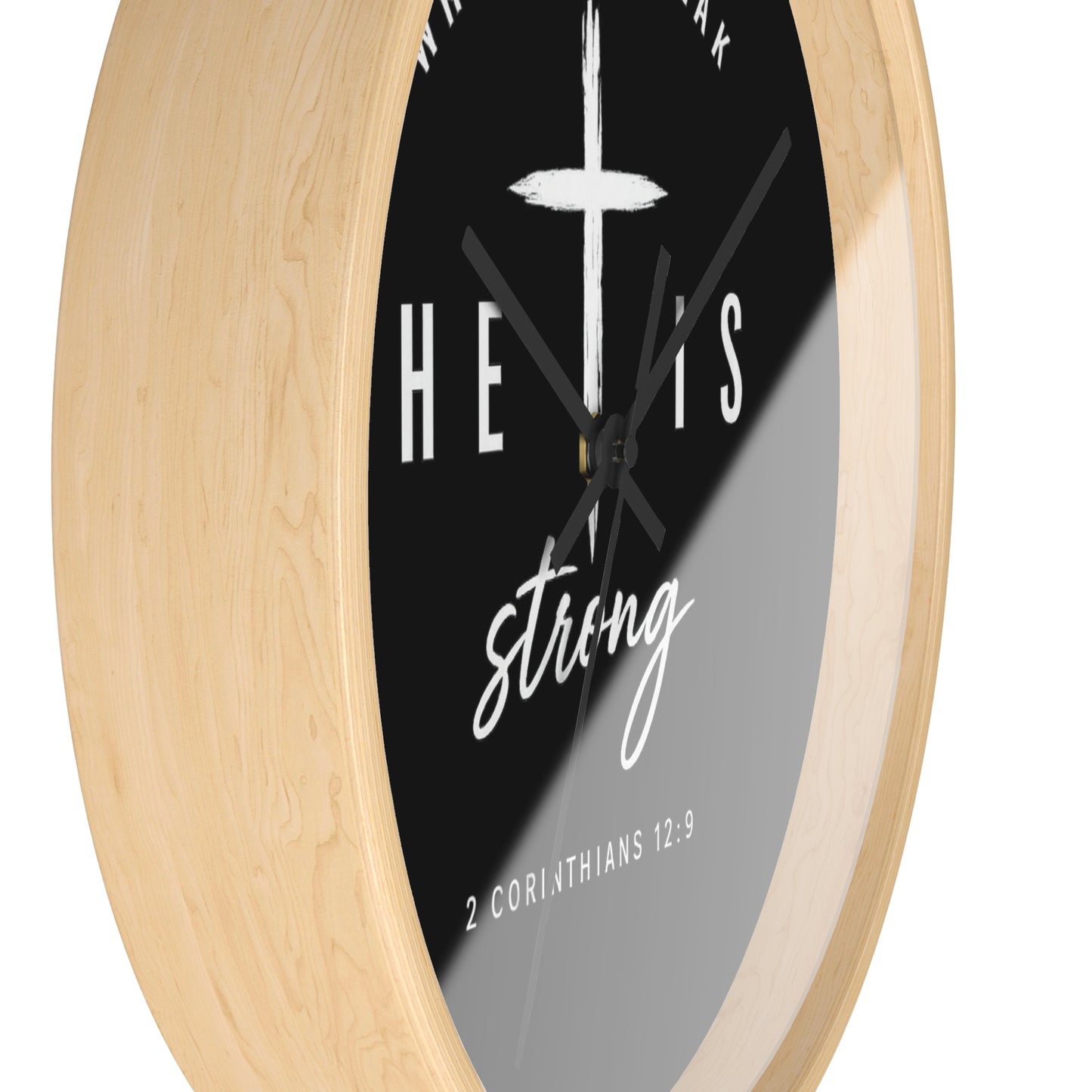 He Is Strong Wall Clock — 2 Corinthians 12:9 Christian Faith Clock