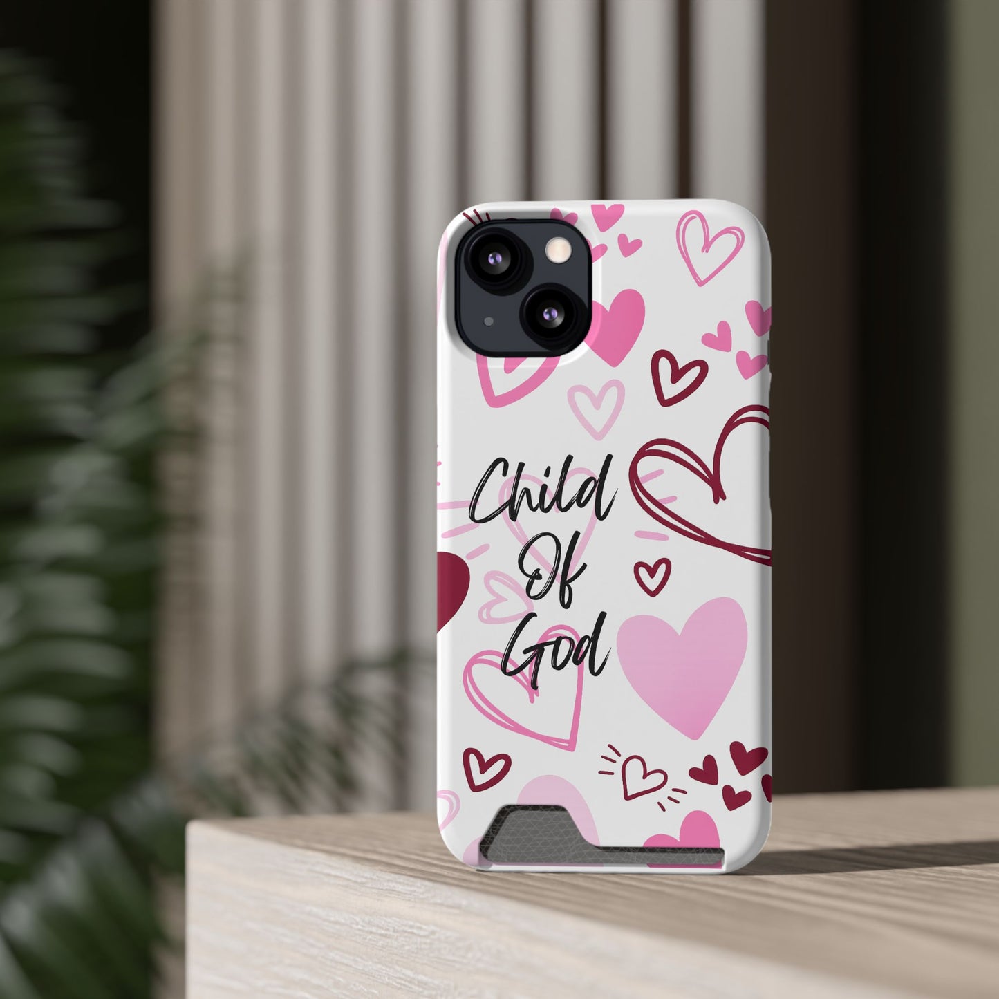 Phone Case — "Child of God" Card Holder Case, Pink Hearts Christian Phone Cover