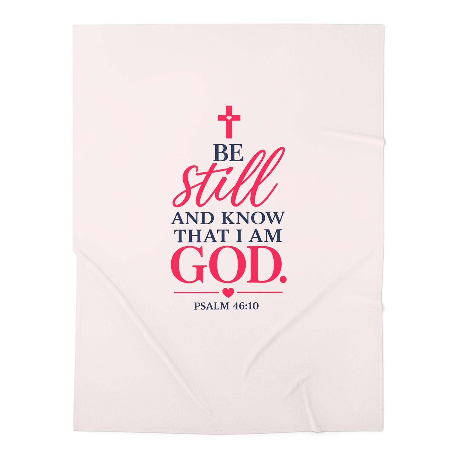 Baby Swaddle Blanket — "Be Still and Know That I Am God" Christian Psalm 46:10 Newborn Swaddle