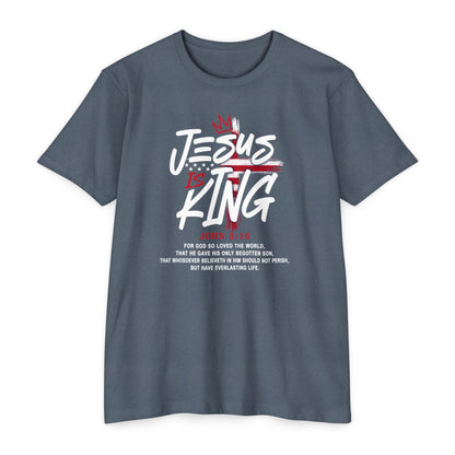Jesus Is King T-Shirt — Faith Graphic Tee with John 3:16 Scripture