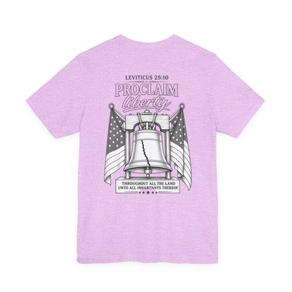 Proclaim Liberty Tee — Liberty Bell & Flags Bible Verse (Leviticus 25:10)