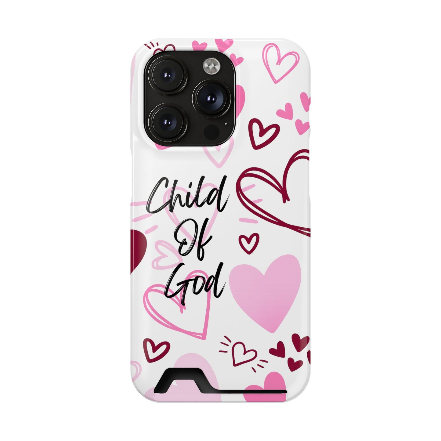 Phone Case — "Child of God" Card Holder Case, Pink Hearts Christian Phone Cover