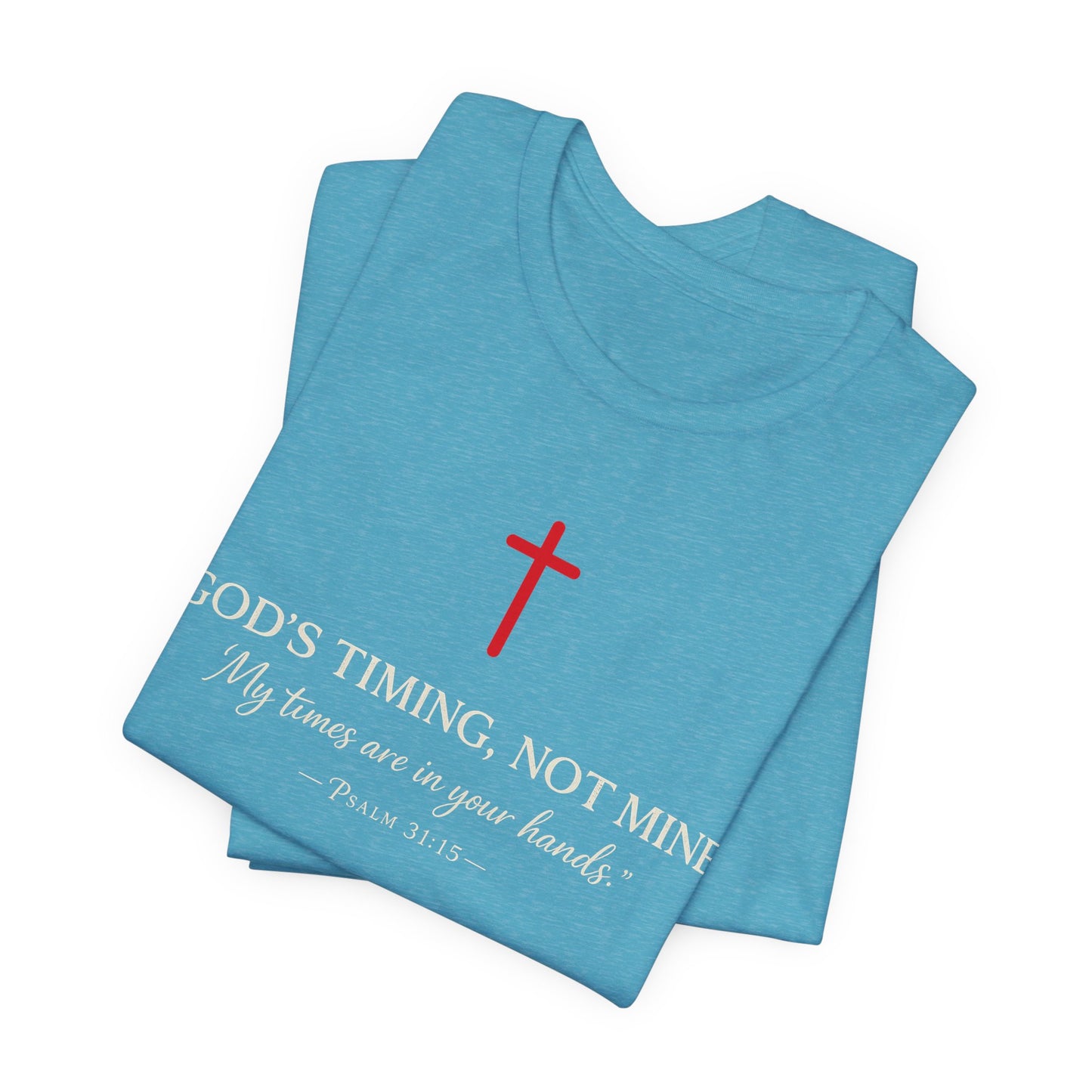 Faith Cross T‑Shirt — "God's Timing, Not Mine" Inspirational Christian Tee