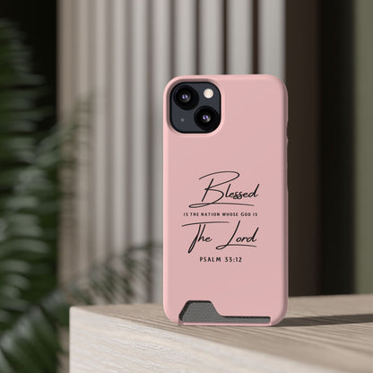 Blessed The Lord Pink Phone Case with Card Holder — Psalm 33:12 Christian Wallet Case