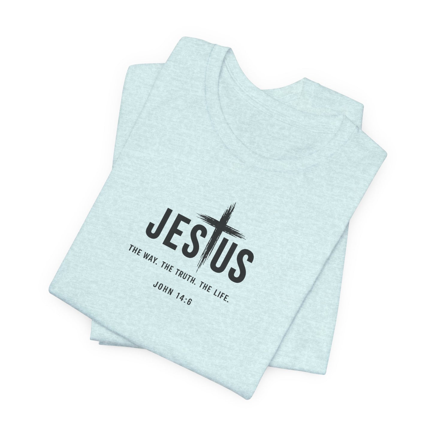 Jesus Cross T‑Shirt - "Jesus: The Way the Truth the Life" Bible Verse Tee (John 14:6)