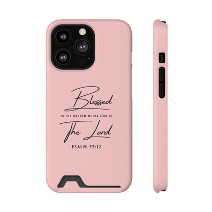Blessed The Lord Pink Phone Case with Card Holder — Psalm 33:12 Christian Wallet Case