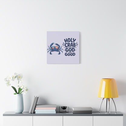 Patriotic Crab Canvas — "Holy Crab God Is Good" Wall Art