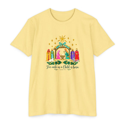 Nativity Scene T-Shirt — "For unto us a Child is born" Christmas Tee