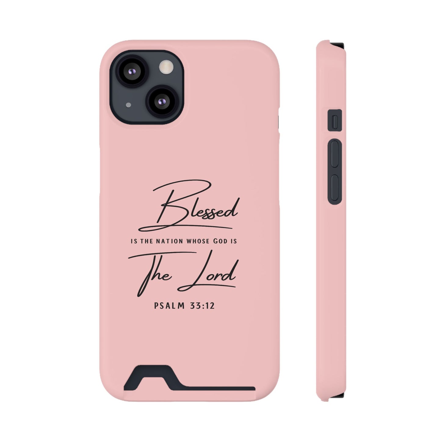 Blessed The Lord Pink Phone Case with Card Holder — Psalm 33:12 Christian Wallet Case