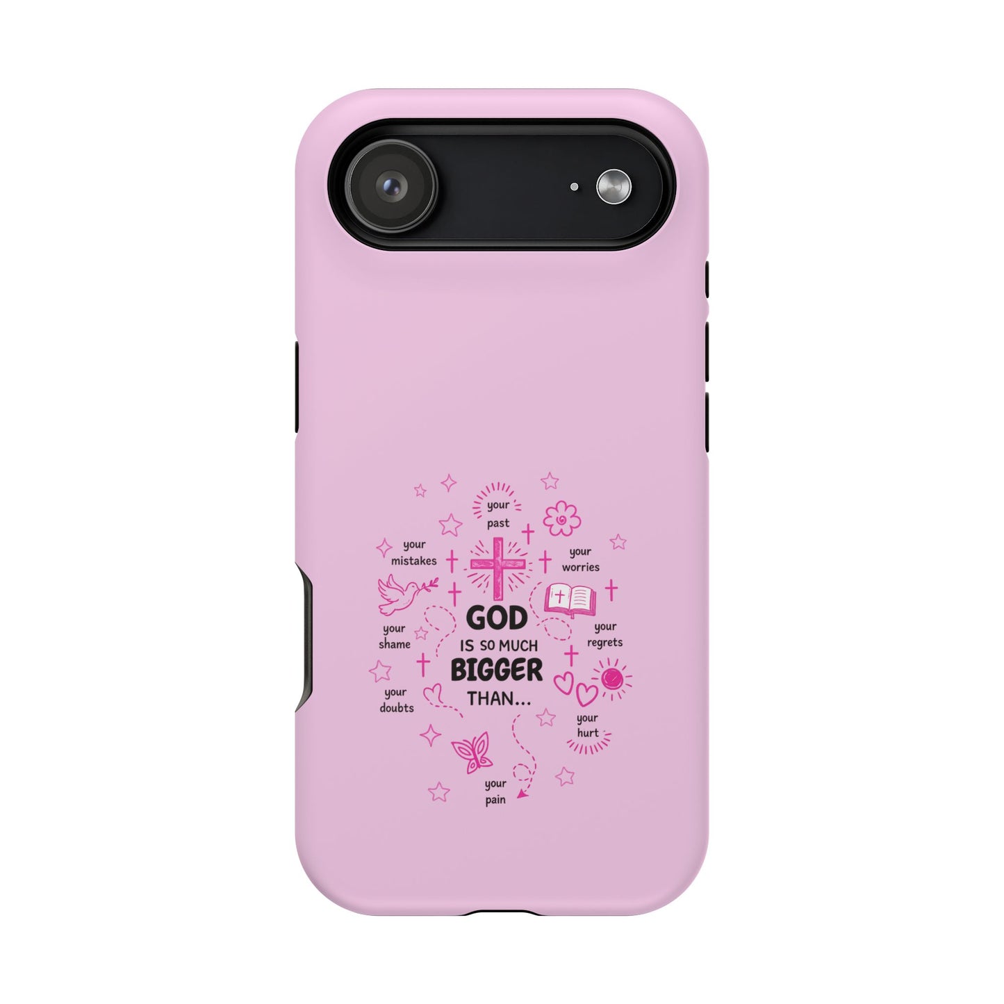 Pink Faith Phone Case — "God Is So Much Bigger Than..." Magnetic Impact-Resistant Case