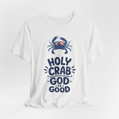 Holy Crab God Is Good T-Shirt — Patriotic Blue Crab Graphic Tee