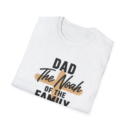 Dad The Noah of the Family T-Shirt — Christian Father Faith Shirt