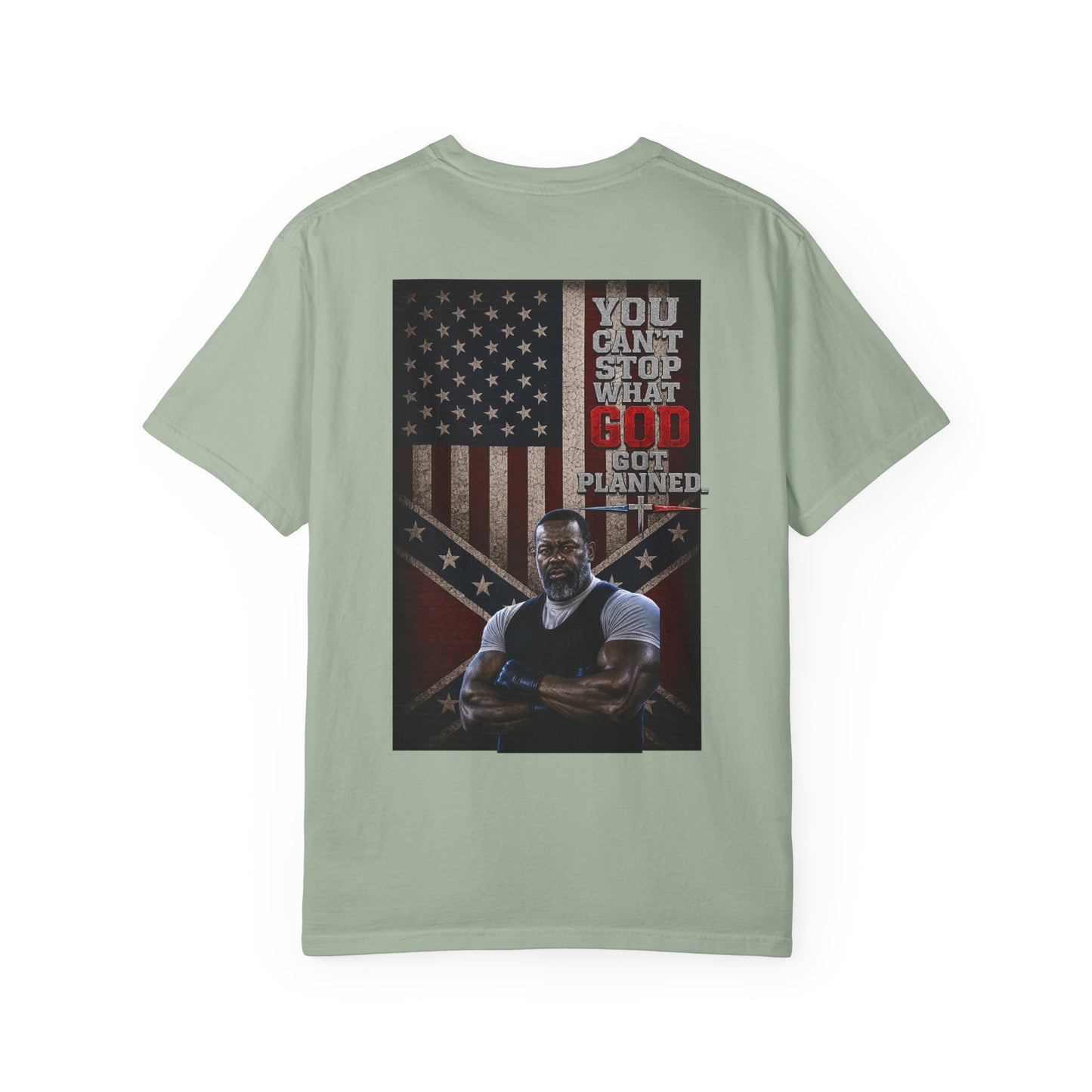 BIG FROST You Can't Stop What God Got Planned DOUBLE SIDED PRINT Tee