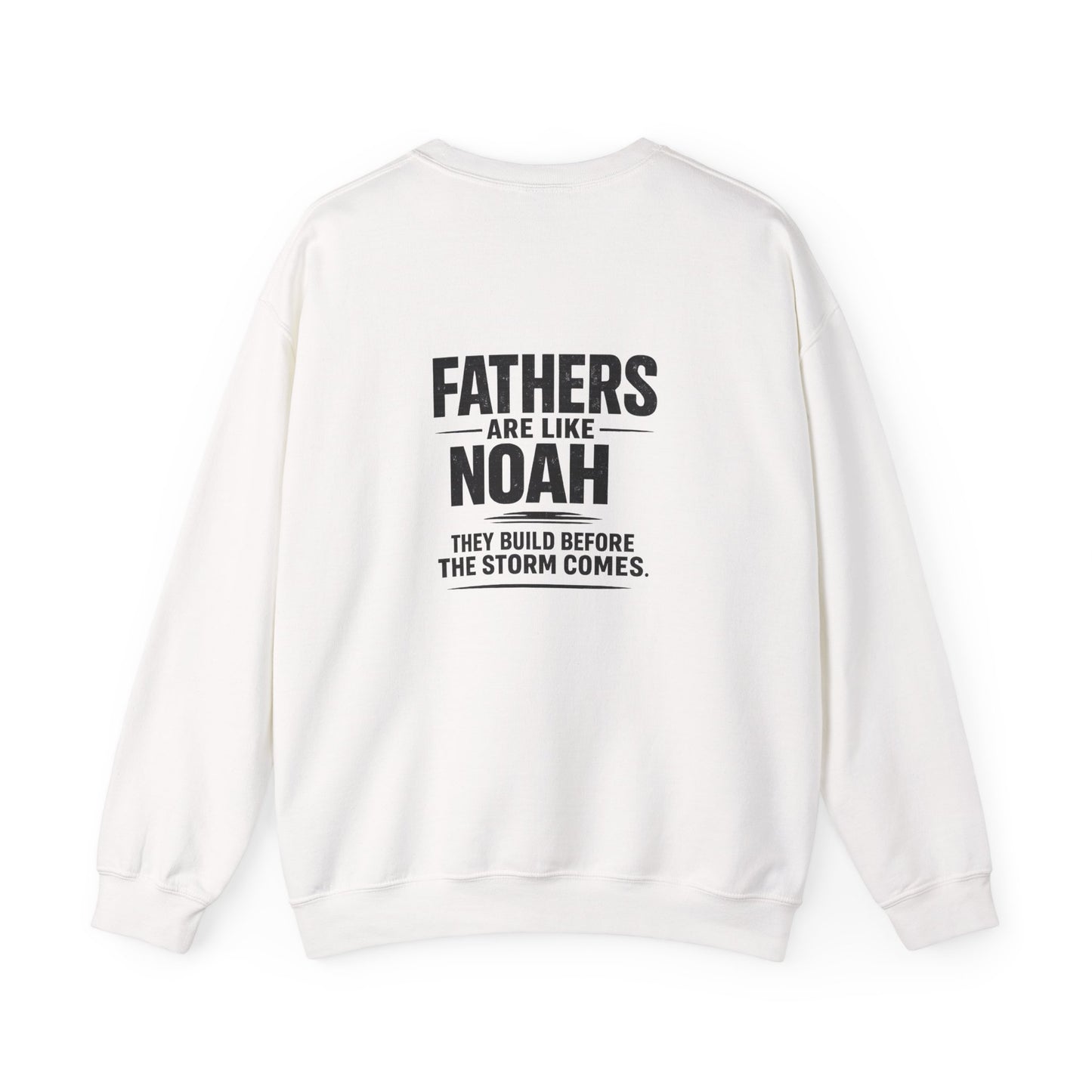 Noah-Inspired Father Sweatshirt – "Fathers Are Like Noah" Christian Crewneck