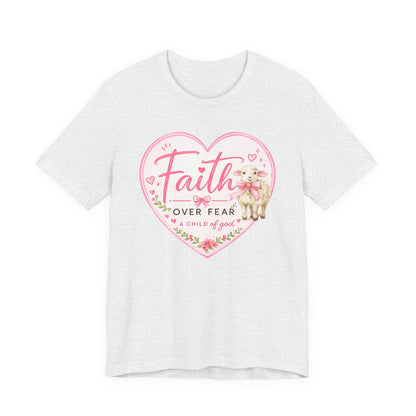Faith Over Fear Heart T‑Shirt — Pink Floral Lamb Christian Tee