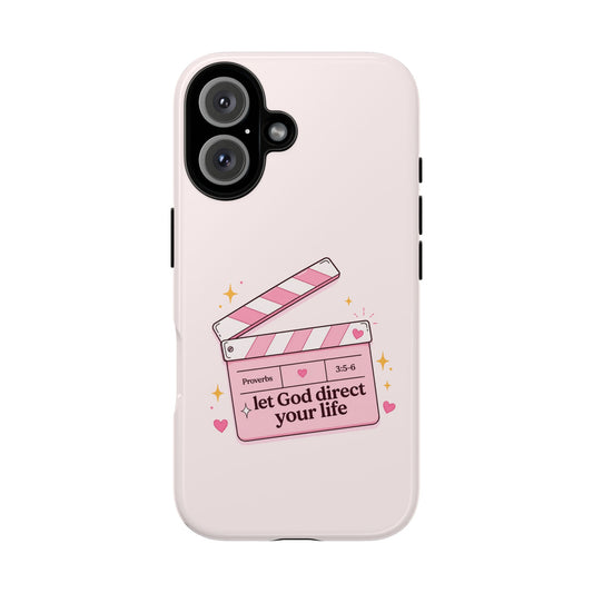 Pink Christian Phone Case — "Let God Direct Your Life" Cute Movie Clapper Design