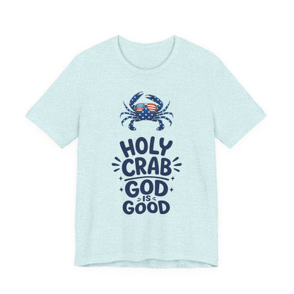 Holy Crab God Is Good T-Shirt — Patriotic Blue Crab Graphic Tee