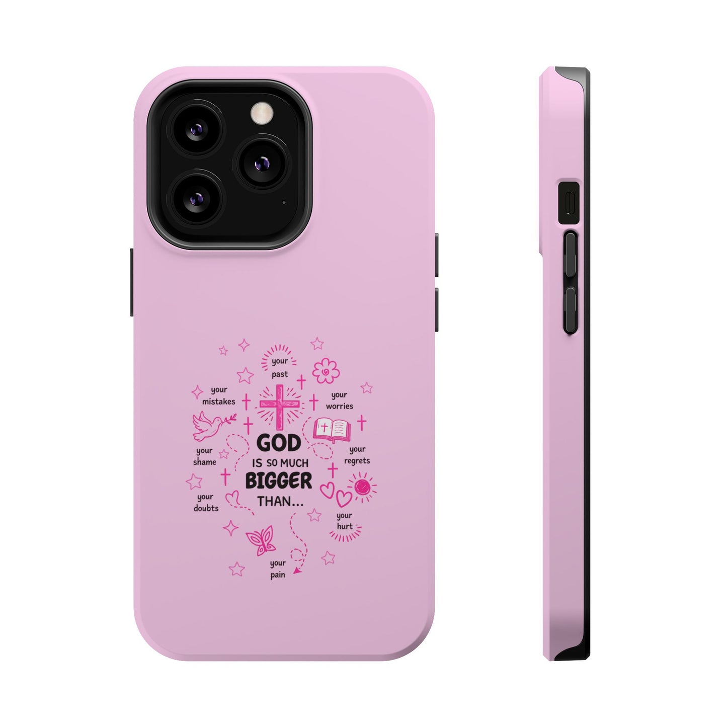 Pink Faith Phone Case — "God Is So Much Bigger Than..." Magnetic Impact-Resistant Case