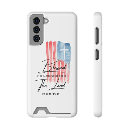 Christian Flag Phone Case with Card Holder — "Blessed is the Nation...The Lord" Psalm 33:12