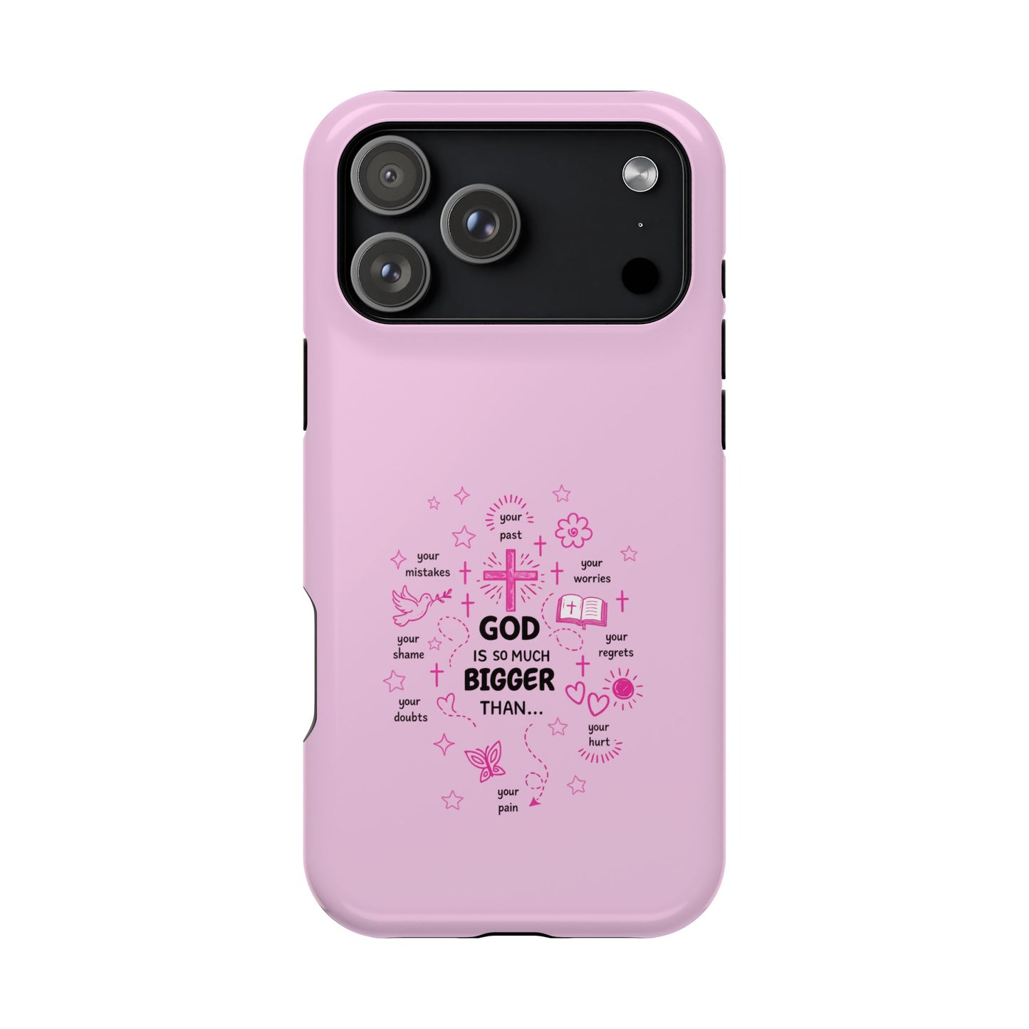 Pink Faith Phone Case — "God Is So Much Bigger Than..." Magnetic Impact-Resistant Case