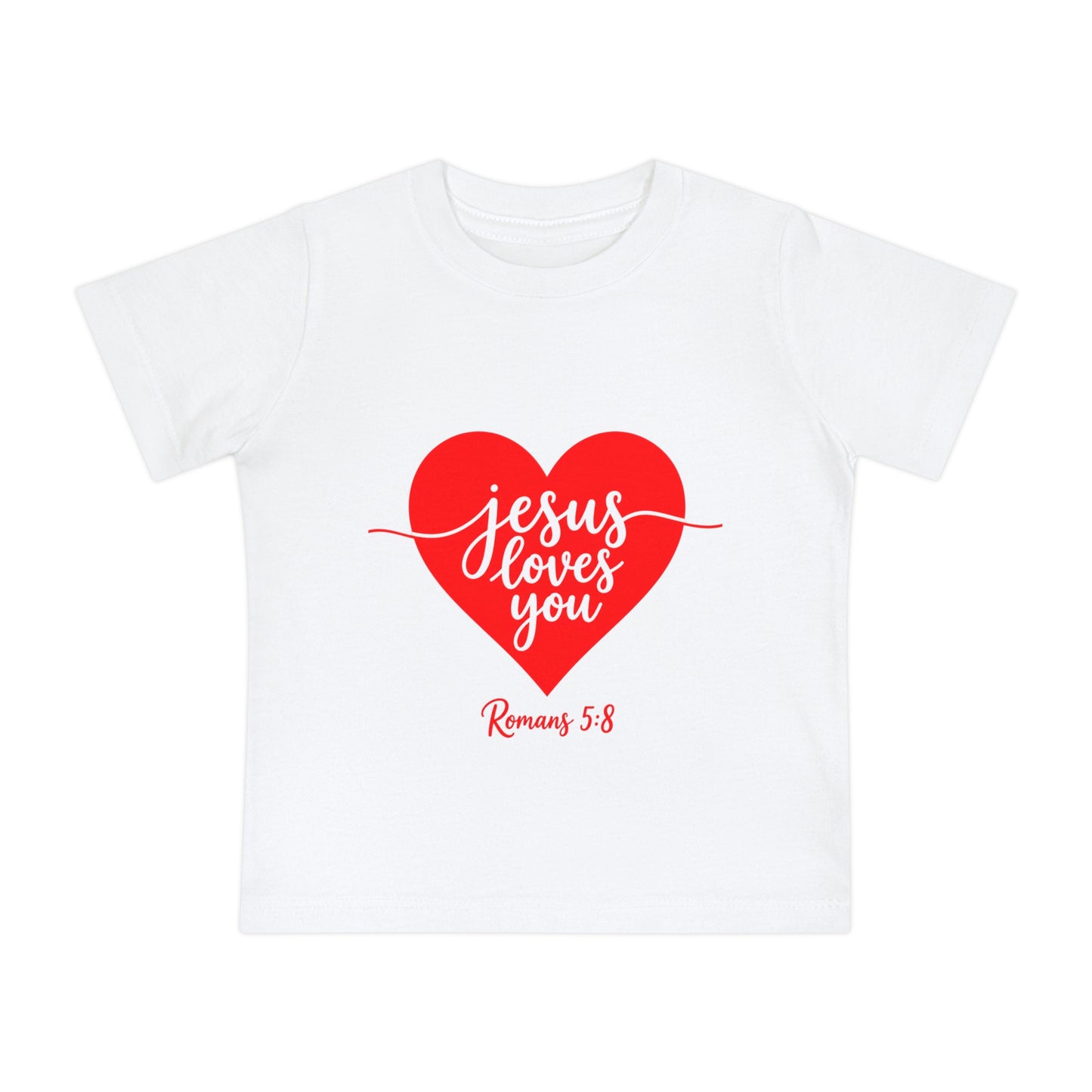 Baby T-Shirt "Jesus Loves You" Heart | Christian Infant Tee, Romans 5:8 Gift