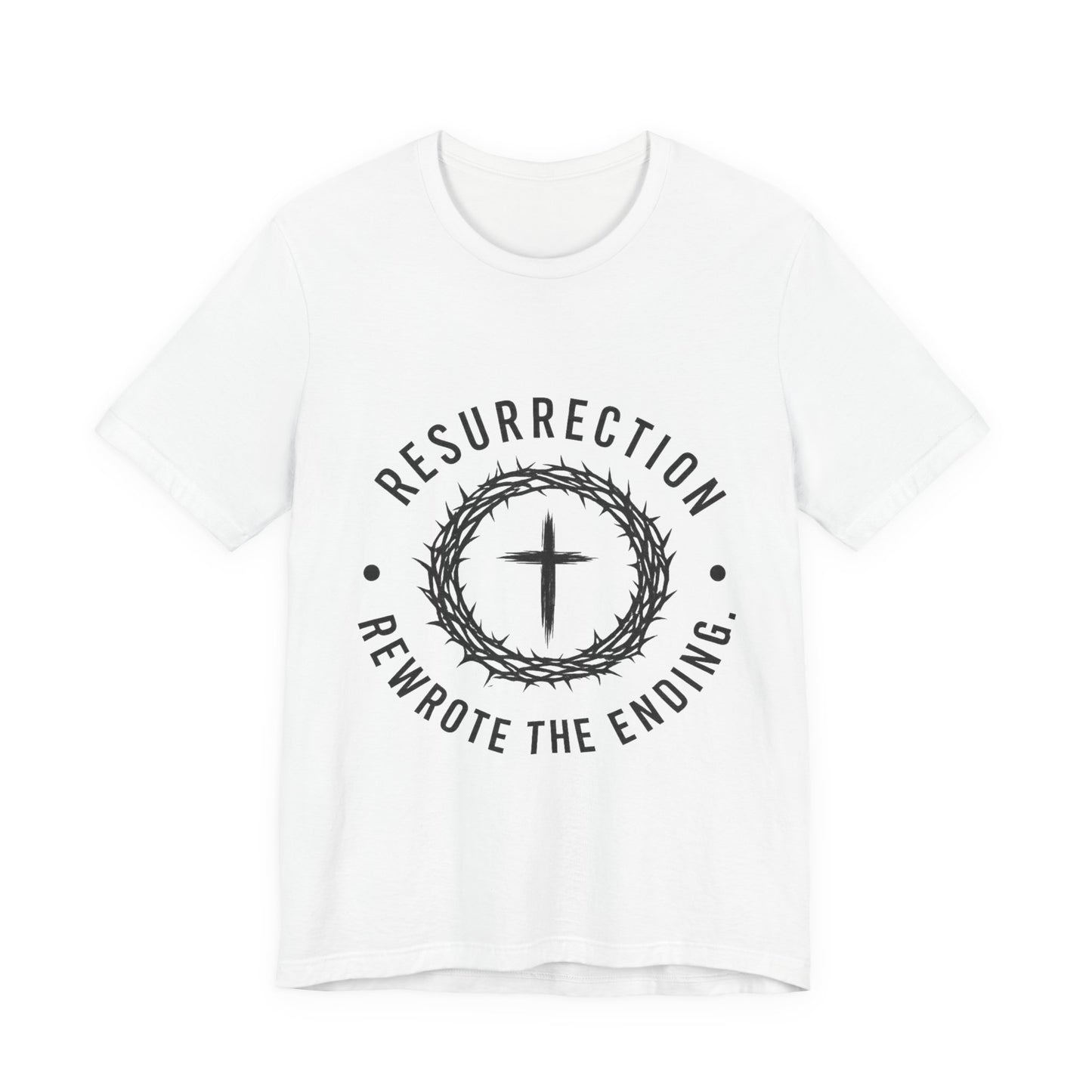 Resurrection Cross T‑Shirt — "Resurrection Rewrote the Ending" Christian Tee