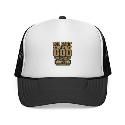 Southern Faith Trucker Cap — "You Can't Stop What God Got Planned" Mesh Hat