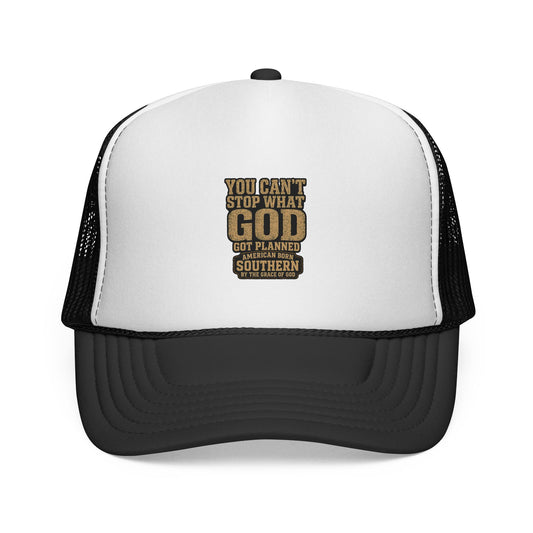 Southern Faith Trucker Cap — "You Can't Stop What God Got Planned" Mesh Hat