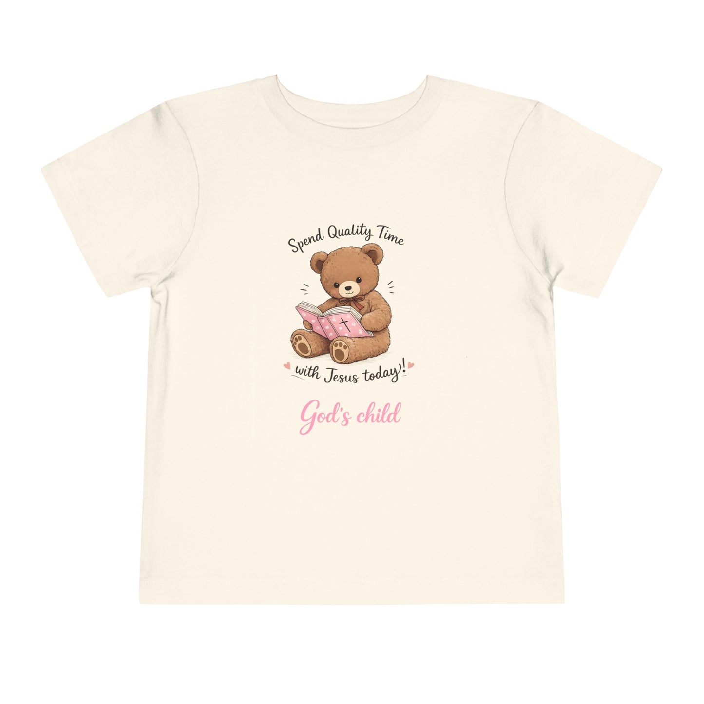 Toddler Tee — "Spend Quality Time with Jesus Today!" Bear Christian Kids Shirt