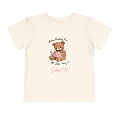 Toddler Tee — "Spend Quality Time with Jesus Today!" Bear Christian Kids Shirt