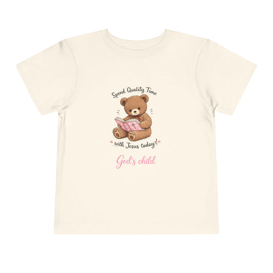 Toddler Tee — "Spend Quality Time with Jesus Today!" Bear Christian Kids Shirt