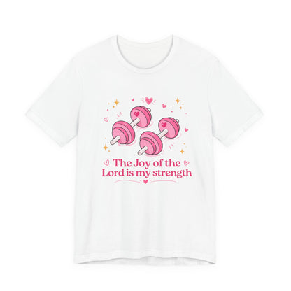 Christian Fitness T-Shirt — “The Joy of the Lord is My Strength” Pink Dumbbells Tee