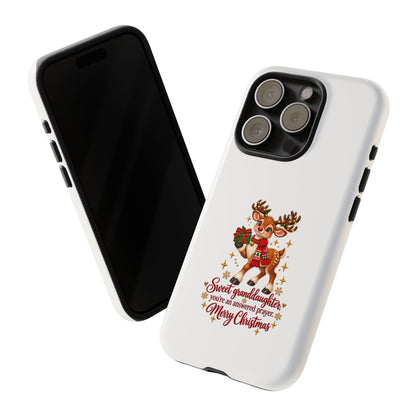 Christmas Reindeer Phone Case — “Sweet granddaughter you’re an answered prayer” Holiday Phone Cover