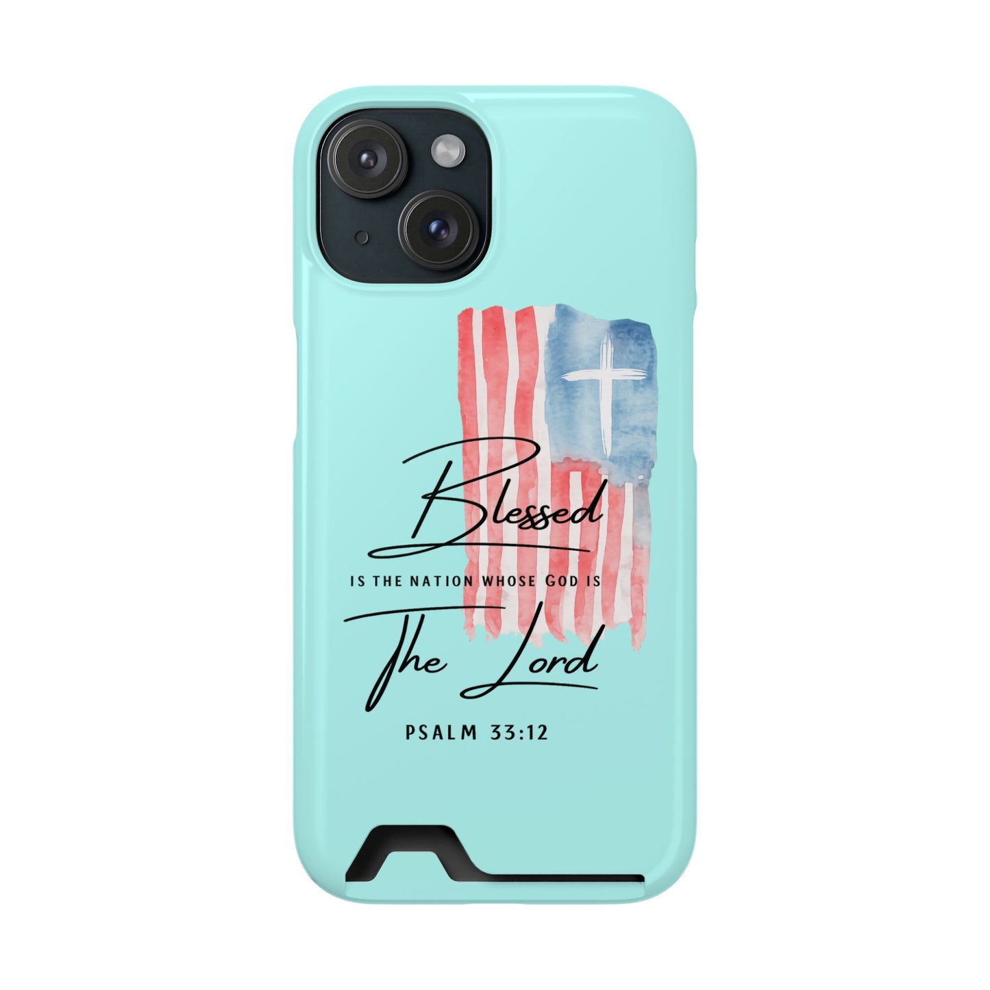 Blessed The Lord Phone Case with Card Holder — Psalm 33:12 Christian Wallet Case