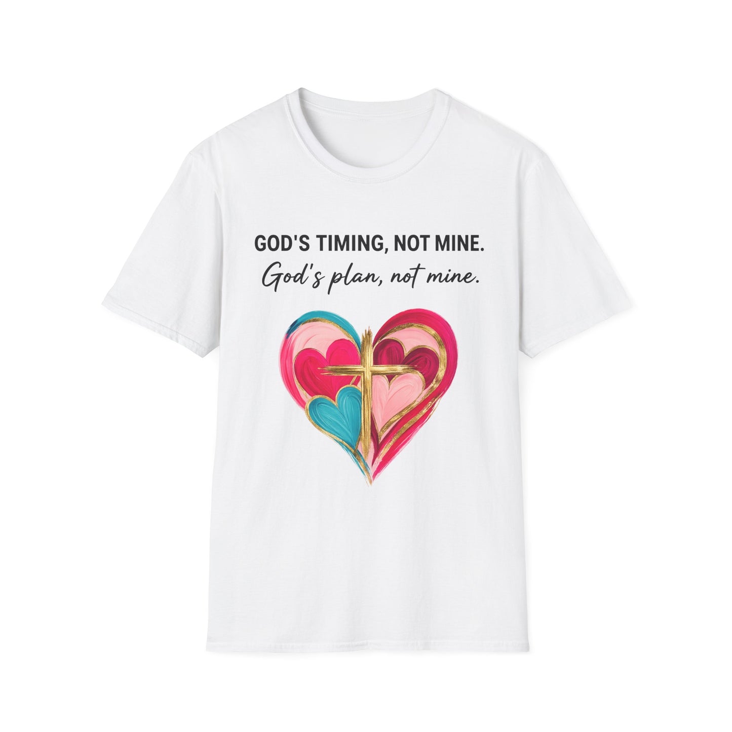 God's Timing T-Shirt — "God's timing, not mine. God's plan, not mine." Faith Heart Tee