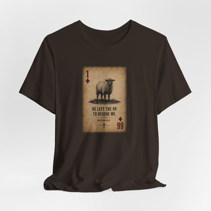 Christian Sheep Playing Card T‑Shirt — "He Left the 99 to Rescue Me" Inspirational Tee