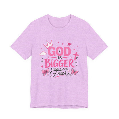 God Is Bigger Than Your Fear T-Shirt — Inspirational Christian Faith Tee (Pink Butterfly Design)