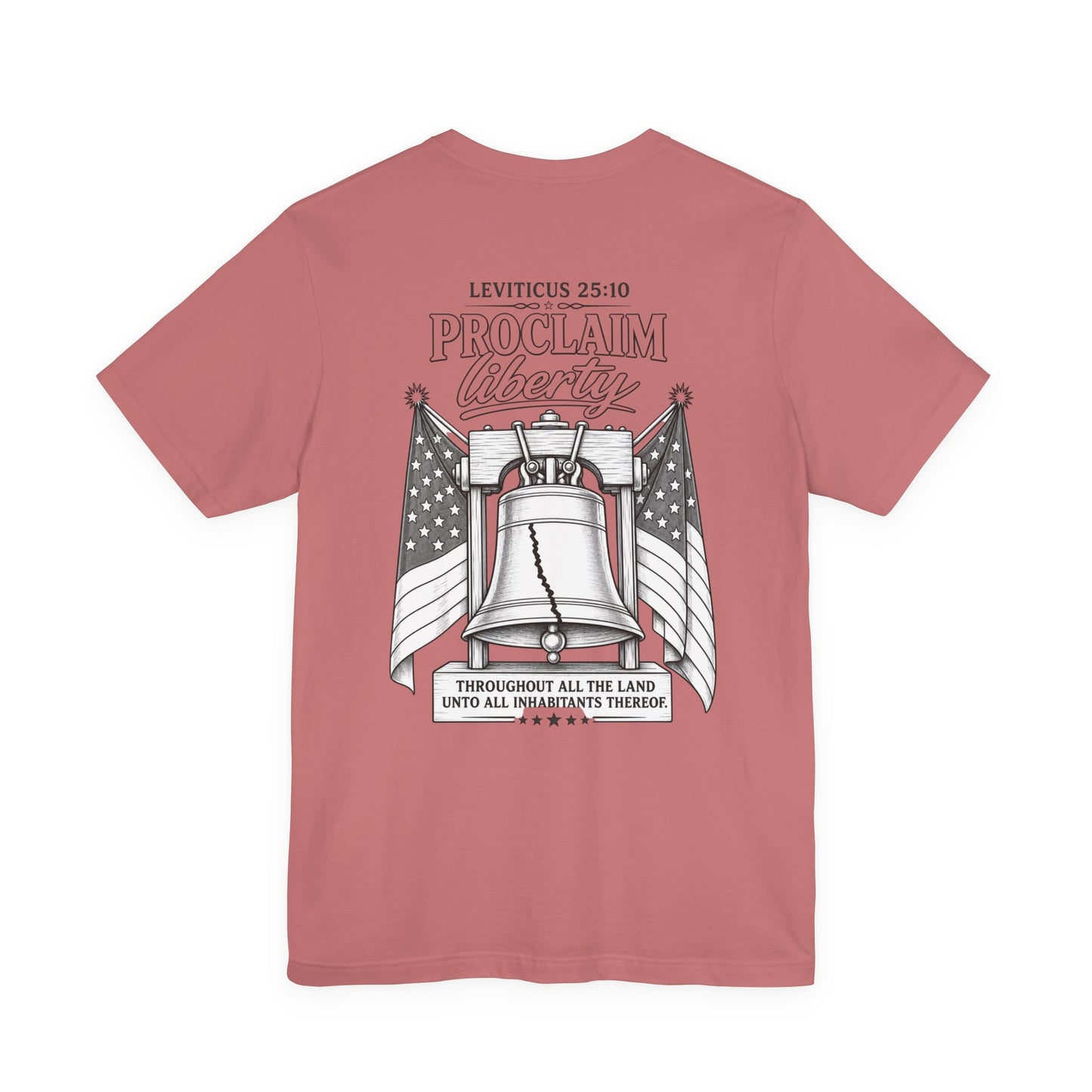 Proclaim Liberty Tee — Liberty Bell & Flags Bible Verse (Leviticus 25:10)