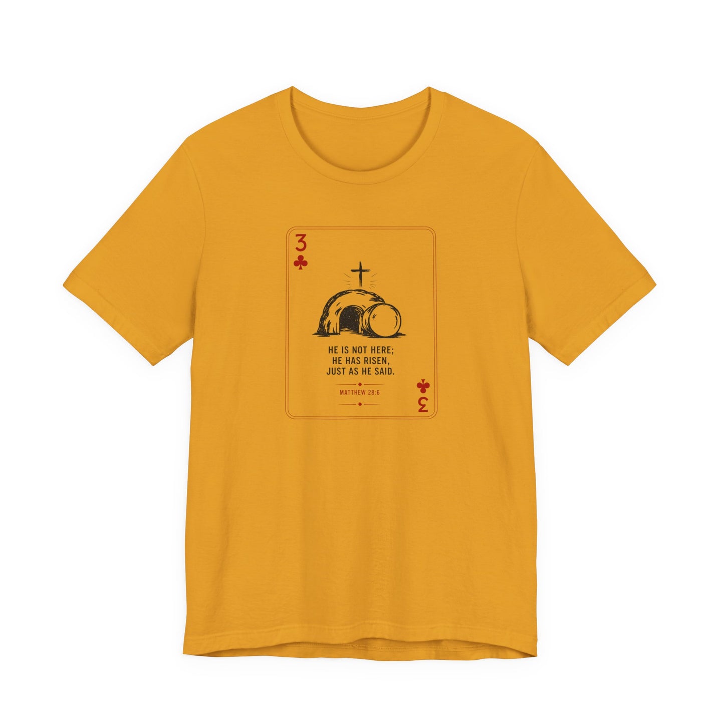 3 of Clubs Tee - Vintage Playing Card Jesus Design ("He Is Not Here He Has Risen")