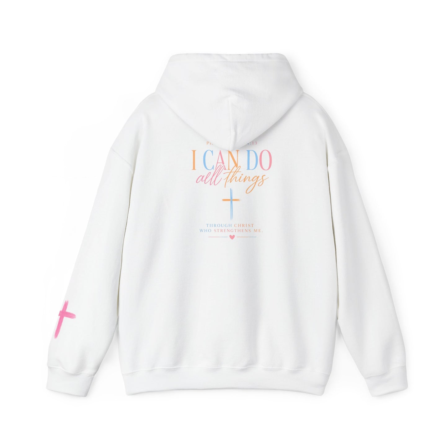 I Can Do All Things Christian Hoodie — Inspirational Faith Pullover