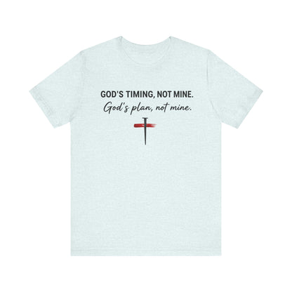 God's Timing, Not Mine Tee — Christian Faith Cross T-Shirt