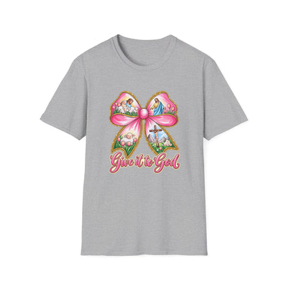 Give It to God Bow T-Shirt — Christian Faith Inspirational Tee